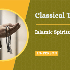 Classical Texts in Islamic Spirituality